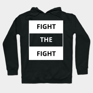 Fight the fight Hoodie